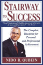 Stairway to Success: The Complete Blueprint for Personal and Professional Achievement - Paperback