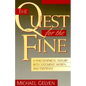 The Quest for the Fine: A Philosophical Inquiry into Judgment, Worth, and Existence - Paperback