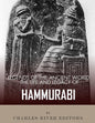 Legends of the Ancient World: The Life and Legacy of Hammurabi - Paperback
