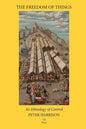 The Freedom of Things: An Ethnology of Control - Paperback