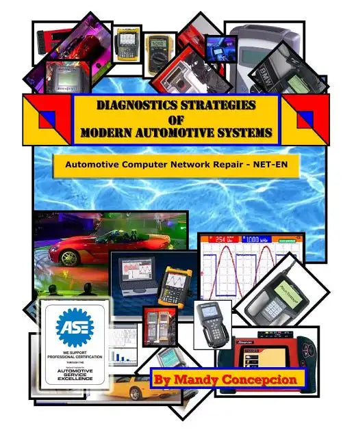 Automotive Computer Network Repair: Diagnostic Strategies of Modern Automotive Systems - Paperback