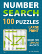 Large Print Number Search Books For Seniors: Fantastic 100 Number Find Puzzles in 20 Point Font Brain Games For Seniors And Adults Vol. 1 - Paperback