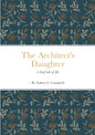 The Architect's Daughter: a brief tale of life - Paperback