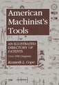 American Machinist's Tools: An Illustrated Directory of Patents - Paperback
