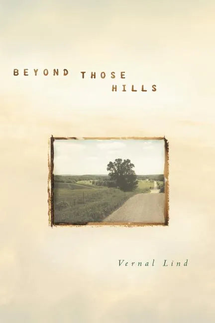 Beyond Those Hills - Paperback