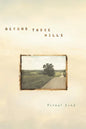 Beyond Those Hills - Paperback