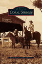 Coral Springs - Hardcover