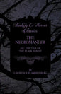 The Necromancer - Or, The Tale of the Black Forest (Fantasy and Horror Classics) - Paperback