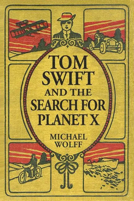 TOM SWIFT and the Search for Planet X - Paperback