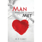 The Man I Would Liked to Have Met - Paperback