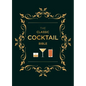 The Classic Cocktail Bible - Hardcover
