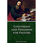 Colossians & Philemon for Pastors - Paperback