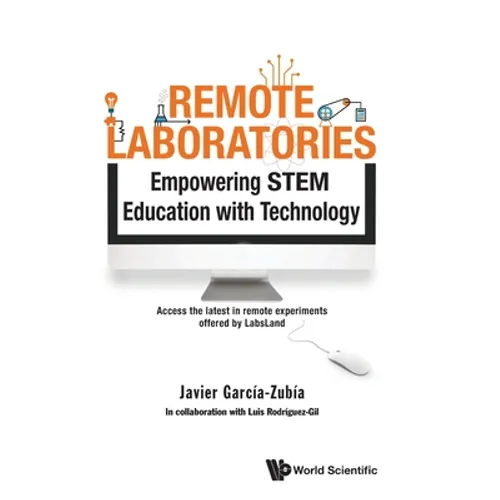 Remote Laboratories: Empowering Stem Education with Technology - Hardcover