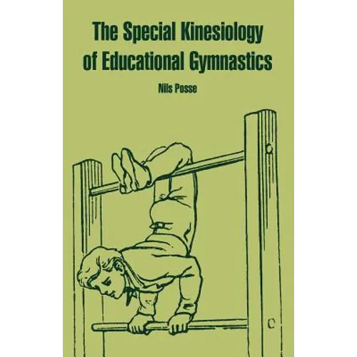 The Special Kinesiology of Educational Gymnastics - Paperback