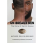 Un-Breaux-Ken - Paperback