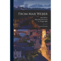 From Max Weber: Essays in Sociology - Paperback