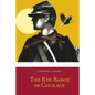 The Red Badge of Courage: An Episode of the American Civil War - Paperback