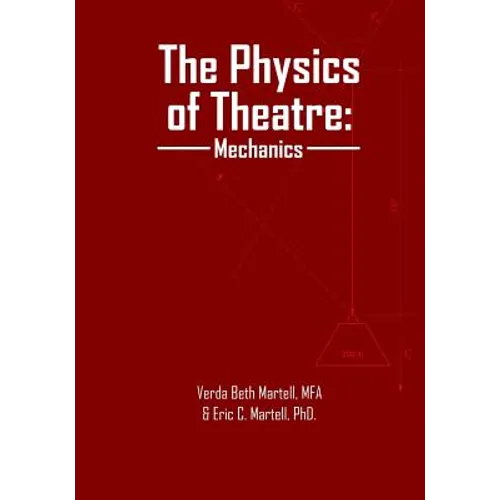 The Physics of Theatre: Mechanics - Paperback
