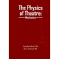 The Physics of Theatre: Mechanics - Paperback