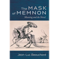 The Mask of Memnon: Meaning and the Novel - Paperback