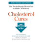 Cholesterol Cures: Featuring the Breakthrough Menu Plan to Slash Cholesterol by 30 Points in 30 Days - Paperback