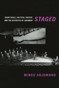 Staged: Show Trials, Political Theater, and the Aesthetics of Judgment - Paperback