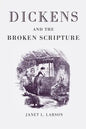 Dickens and the Broken Scripture - Paperback