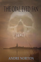 The Opal-Eyed Fan - Paperback