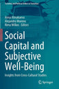 Social Capital and Subjective Well-Being: Insights from Cross-Cultural Studies - Paperback
