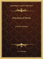 Don Juan of Persia: A Shi'Ah Catholic - Hardcover