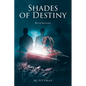 Shades of Destiny: Revelations - Paperback