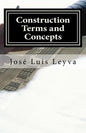 Construction Terms and Concepts: English-Spanish Construction Glossary - Paperback