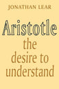 Aristotle: The Desire to Understand - Paperback