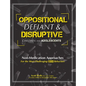 Oppositional, Defiant & Disruptive Children and Adolescents: Non-Medication Approaches for the Most Challenging Odd Behaviors - Paperback