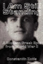 I Am Still Standing:: A Modern Greek Epic from World War II - Paperback
