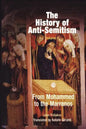 The History of Anti-Semitism, Volume 2: From Mohammed to the Marranos - Paperback