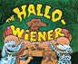 The Hallo-Weiner - Hardcover