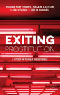 Exiting Prostitution: A Study in Female Desistance - Paperback