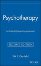 Psychotherapy: An Eclectic-Integrative Approach - Hardcover