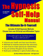 The Hypnosis Self-Help Manual: The Ultimate Do-It-Yourself - Paperback
