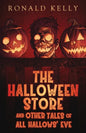 The Halloween Store and Other Tales of All Hallows' Eve - Paperback