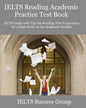 IELTS Reading Academic Practice Test Book: IELTS Guide with Tips for Reading Test Preparation for a High Score on the Academic Module - Paperback