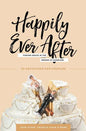 Happily Ever After: Finding Grace in the Messes of Marriage - Paperback
