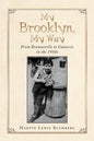 My Brooklyn, My Way: From Brownsville to Canarsie in the 1950S - Paperback