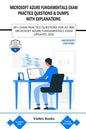 Az-900: Microsoft Azure Fundamentals Exam Practice Questions & Dumps with Explanations: 90+ Exam Practice Questions for Az-900 - Paperback