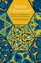 Islam Observed: Religious Development in Morocco and Indonesia - Paperback