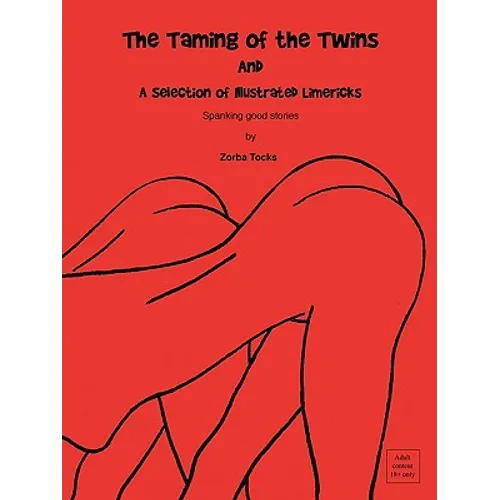 The Taming of the Twins & a Selection of Illustrated Limericks - Paperback