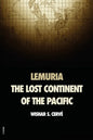 Lemuria: The lost continent of the Pacific - Paperback