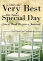 Only the Very Best on Your Special Day Guest Book Registry Journal - Paperback