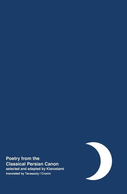 Night: Poetry from the Classical Persian Canon Vol. 1 [Persian / English dual language] - Hardcover